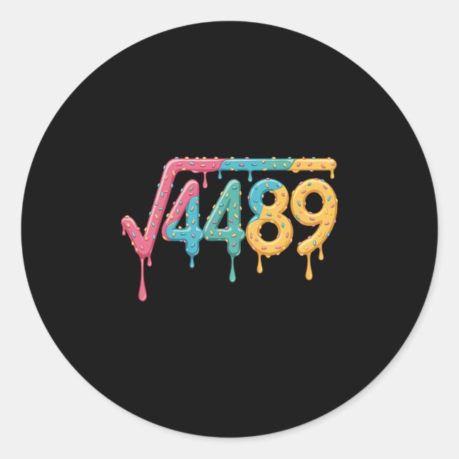 67 Ice Cream Drip Meme Square Root 4489 Slang Math Classic Round Sticker (Front)