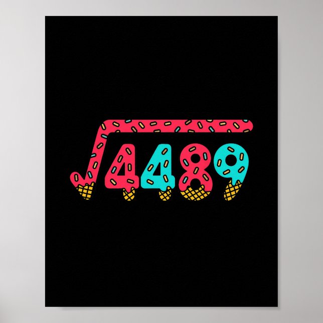 67 Ice Cream Drip Meme Square Root 4489 Slang Math Poster (Front)