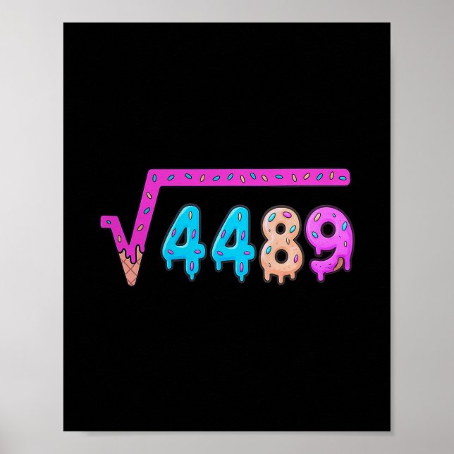 67 Ice Cream Drip Meme Square Root 4489 Slang Math Poster (Front)