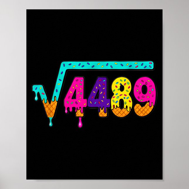 67 Ice Cream Drip Meme Square Root 4489 Slang Math Poster (Front)
