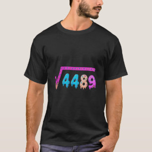67 Ice Cream Drip Meme Square Root 4489 Slang Math T-Shirt