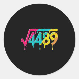 67 Ice Cream Drip Meme Square Root 4489 Slang Teac Classic Round Sticker