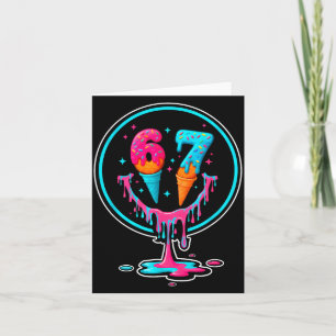 67 Ice Cream Drip Number 67 Player 67th Birthday  Card