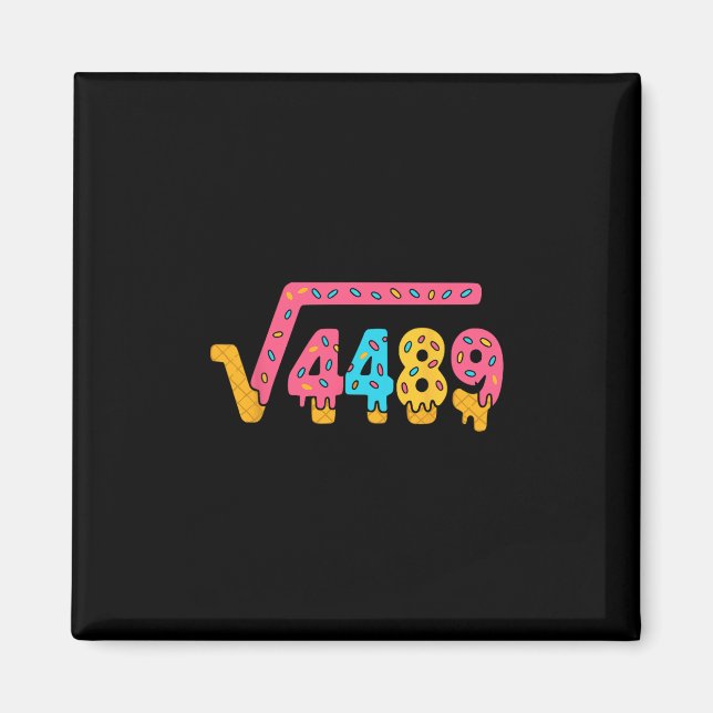 67 Ice Cream Meme Square Root 4489 Slang Math Teac Magnet (Front)