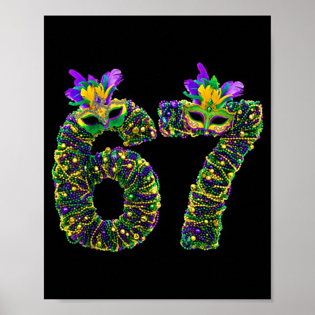 67 Mardi Gras Beads Mask Six Seven Meme 6 7 Carniv Poster (Front)