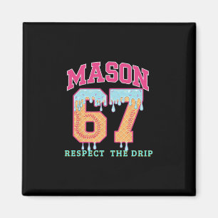 67 Mason Ice Cream Sell Drip Respect The Drep Magnet
