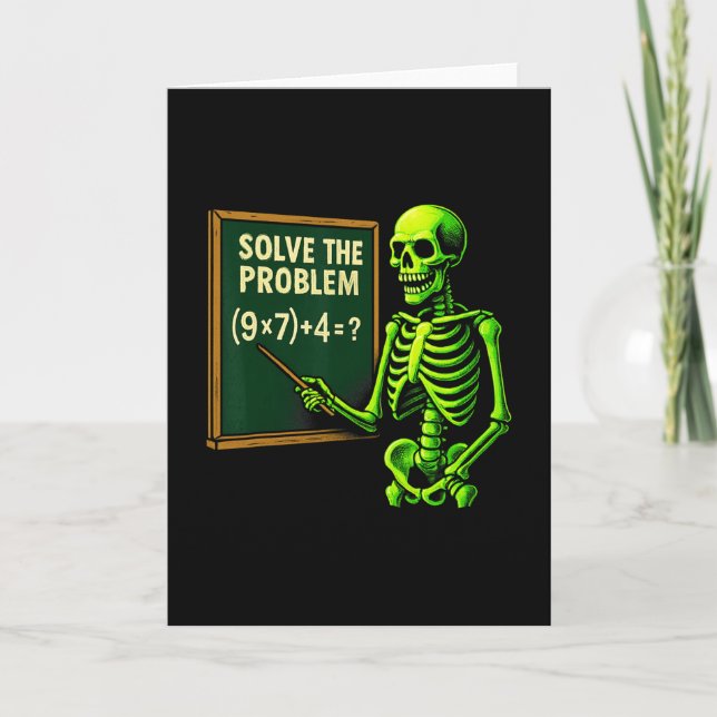 67 Math Halloween Skeleton Meme For Teachers And S Card (Front)