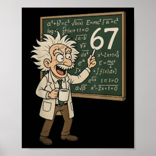 67 Math Meme Funny Professor Genius Chalkboard  Poster