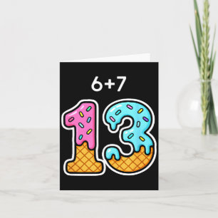 67 Meme 13th Birthday Icecream Cone Cute Teen Girl Card