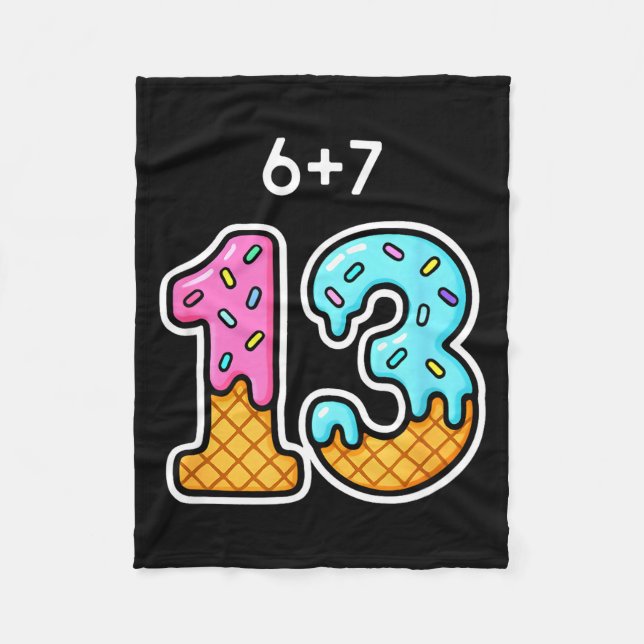 67 Meme 13th Birthday Icecream Cone Cute Teen Girl Fleece Blanket (Front)