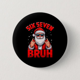 67 Meme 6 7 Funny Christmas Santa Rock On Six Seve Cm Round Badge