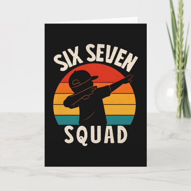 67 Meme 6 7 Numbers Dabbing Six Seven Squad Funny  Card (Front)