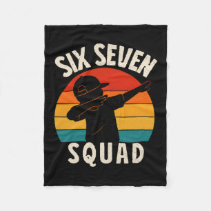 67 Meme 6 7 Numbers Dabbing Six Seven Squad Funny  Fleece Blanket