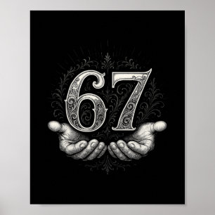 67 Meme 6 7 Six Seven Hands Funny Gen Alpha Slang  Poster