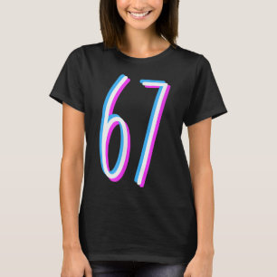 67 Meme 6 7 Six Seven Number Costume  T-Shirt