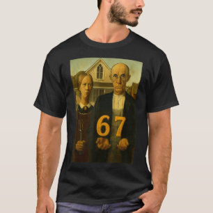 67 Meme American Gothic Art Six Seven Gen Alpha Sl T-Shirt