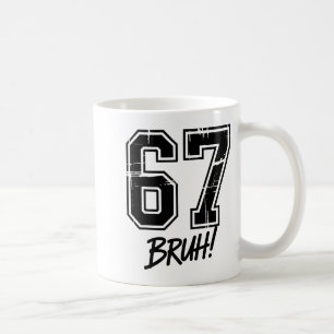 67 Meme Bruh Six Seven  Coffee Mug