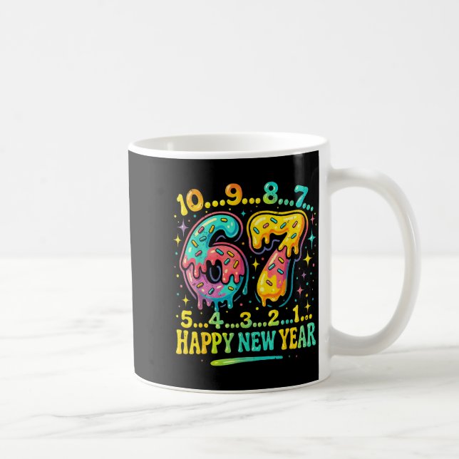 67 Meme Countdown Happy New Year Funny Drip Number Coffee Mug (Right)