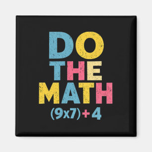 67 Meme Do The Math Funny Saying Slogan Equation P Magnet