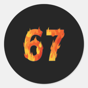 67 Meme Flames Funny Six Seven Gen Alpha Slang  Classic Round Sticker