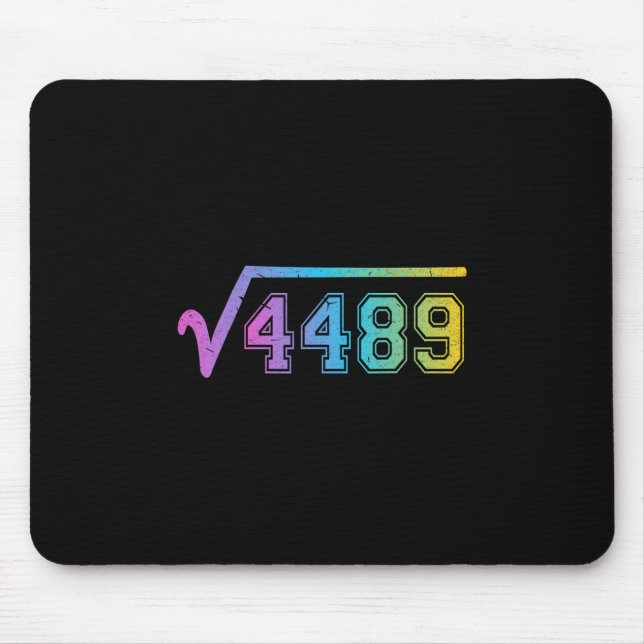 67 Meme Fun Square Root 4489 Teen Six Seven Math T Mouse Pad (Front)