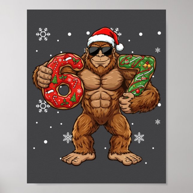 67 Meme Funny Big Foot Six Seven Christmas Xmas Sa Poster (Front)