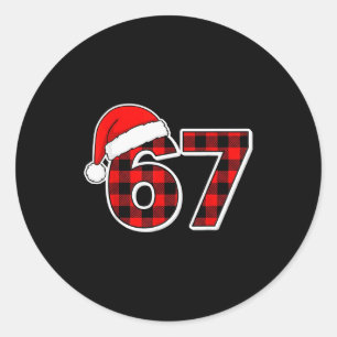 67 Meme Funny Christmas Red Plaid Xmas Pyjamas Sla Classic Round Sticker