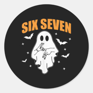 67 Meme Funny Ghost Halloween Haunted 6 7 Six Seve Classic Round Sticker