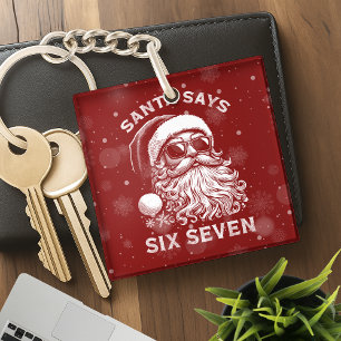 67 Meme Funny Santa Says Six Seven Christmas Key Ring