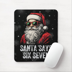 67 Meme Funny Santa Says Six Seven Christmas Mouse Pad