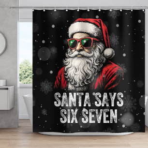 67 Meme Funny Santa Says Six Seven Christmas Shower Curtain
