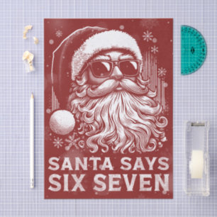 67 Meme Funny Santa Says Six Seven Christmas Tissue Paper