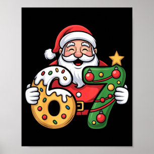 67 Meme Funny Santa Six Seven Christmas Xmas Kids  Poster