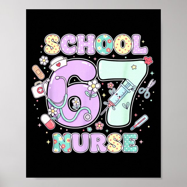 67 Meme Funny School Nurse Six Seven Meme Boys Gir Poster (Front)