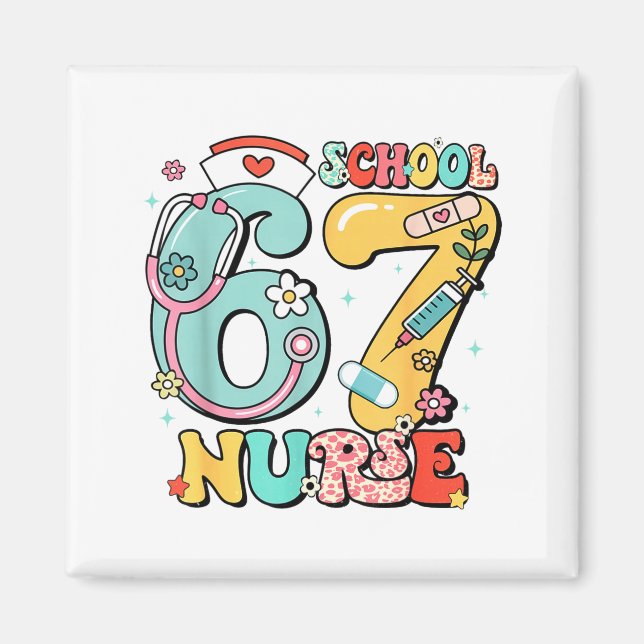 67 Meme Funny School Nurse Six Seven Meme  Magnet (Front)