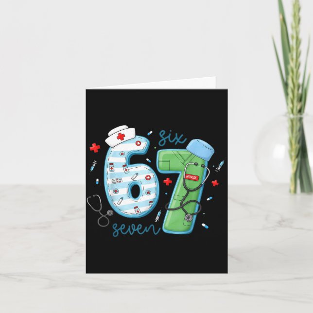 67 Meme Funny School Nurse Six Seven Meme Nursing  Card (Front)