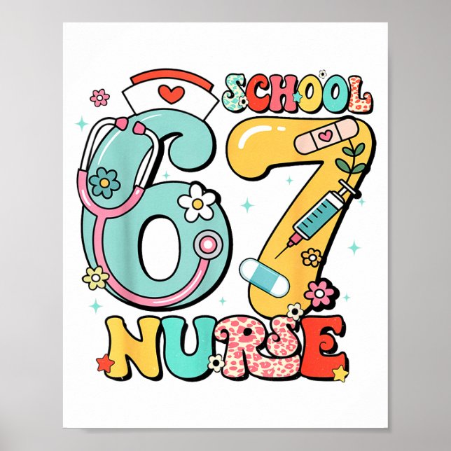 67 Meme Funny School Nurse Six Seven Meme  Poster (Front)