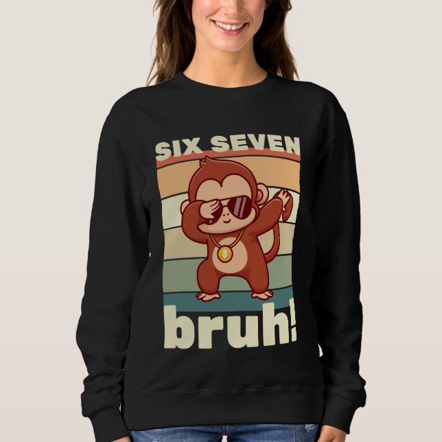 67 Meme Funny Six Seven Bruh Kids Boys Girls Dabbi Sweatshirt (Front)
