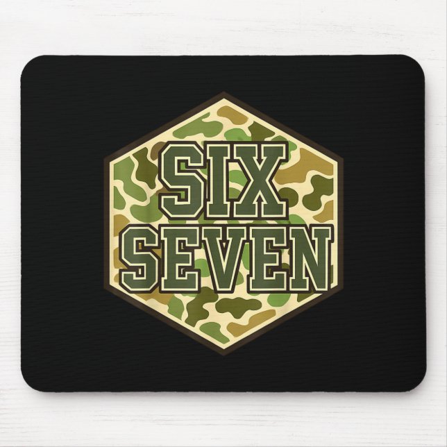 67 Meme Funny Six Seven Camo 6 7 Brainrot Gen Z Ki Mouse Pad (Front)