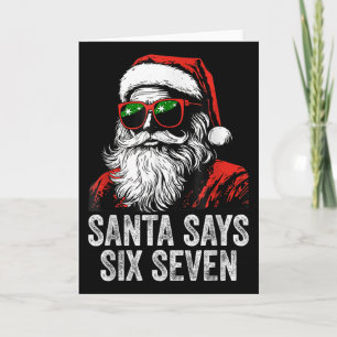 67 Meme Funny Six Seven Christmas 6-7 Meme Santa 6 Card