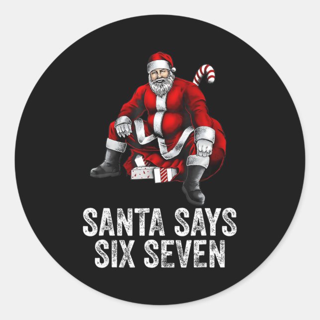 67 Meme Funny Six Seven Christmas 6-7 Meme Santa 6 Classic Round Sticker (Front)
