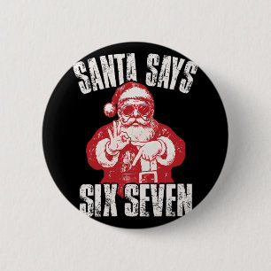 67 Meme Funny Six Seven Christmas 6-7 Meme Santa 6 Cm Round Badge