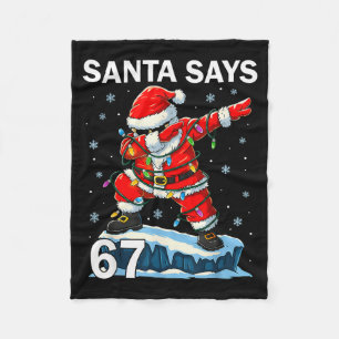 67 Meme Funny Six Seven Christmas 6-7 Meme Santa 6 Fleece Blanket