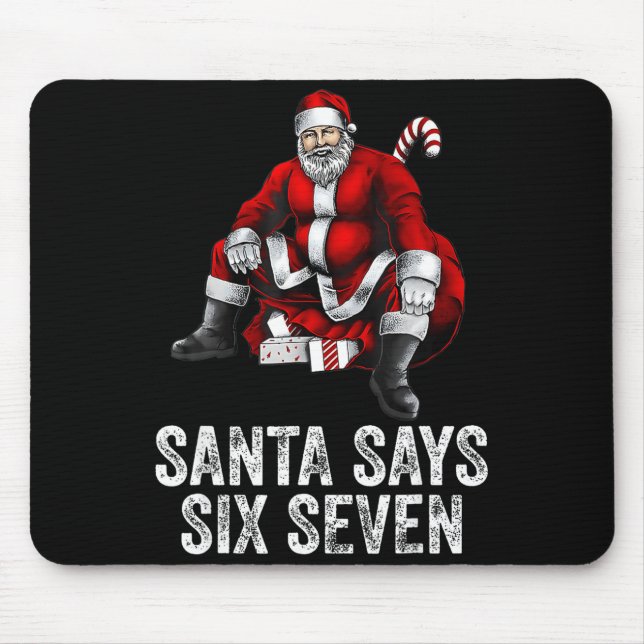 67 Meme Funny Six Seven Christmas 6-7 Meme Santa 6 Mouse Pad (Front)