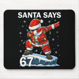 67 Meme Funny Six Seven Christmas 6-7 Meme Santa 6 Mouse Pad