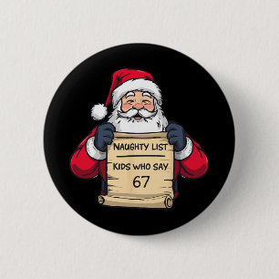 67 Meme Funny Six Seven Christmas For Men Women Ki 6 Cm Round Badge