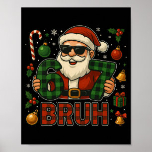 67 Meme Funny Six Seven For Kids Men Boys Bruh Chr Poster
