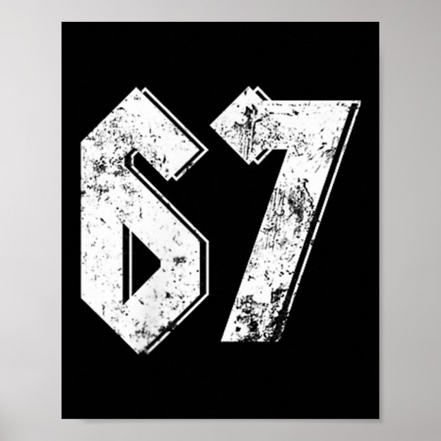 67 Meme Funny Six Seven Meme 6 7  Poster (Front)