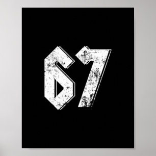 67 Meme Funny Six Seven Meme 6 7 Poster