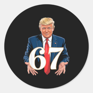 67 Meme Funny Trump 67 Hands Meme Slang 6 7 Hands Classic Round Sticker